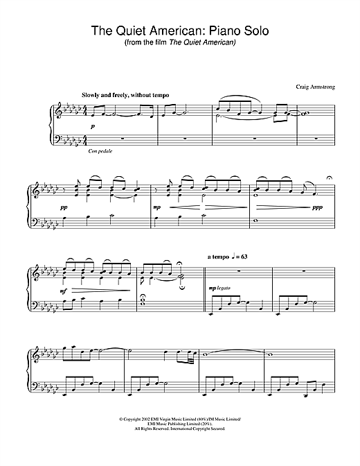 Learn to play Craig Armstrong The Quiet American - Piano Solo (from The Quiet American) sheet music for Piano in minutes. Craig Armstrong The Quiet American - Piano Solo (from The Quiet American) sheet music notes and chords. Download Printable PDF.