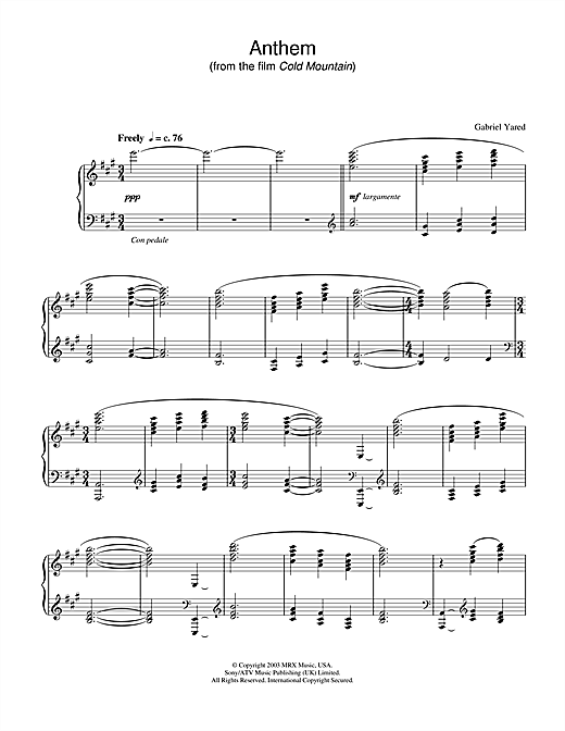 Learn to play Gabriel Yared Anthem (from Cold Mountain) sheet music for Piano in minutes. Gabriel Yared Anthem (from Cold Mountain) sheet music notes and chords. Download Printable PDF.