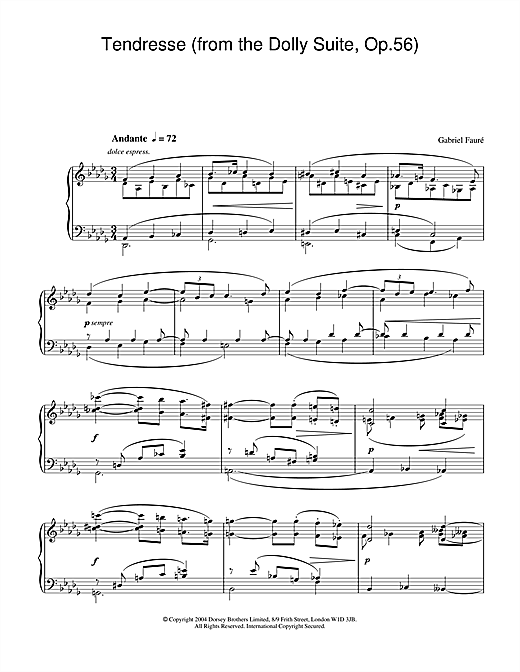 Learn to play Gabriel Fauré Tendresse (from the Dolly Suite, Op.56) sheet music for Piano in minutes. Gabriel Fauré Tendresse (from the Dolly Suite, Op.56) sheet music notes and chords. Download Printable PDF.