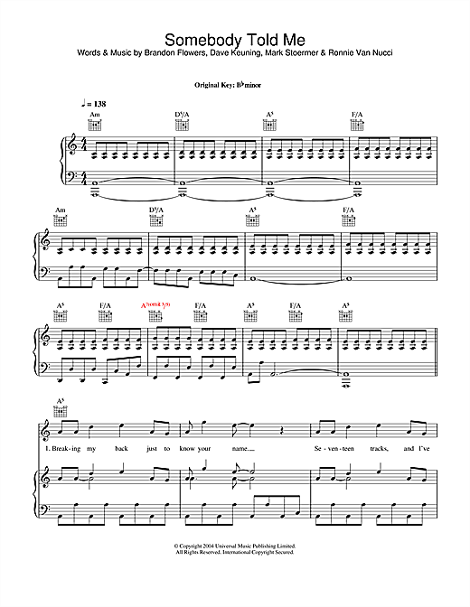 Learn to play The Killers Somebody Told Me sheet music for Piano, Vocal & Guitar (Right-Hand Melody) in minutes. The Killers Somebody Told Me sheet music notes and chords. Download Printable PDF.