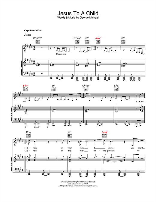 Learn to play George Michael Jesus To A Child sheet music for Piano, Vocal & Guitar (Right-Hand Melody) in minutes. George Michael Jesus To A Child sheet music notes and chords. Download Printable PDF.