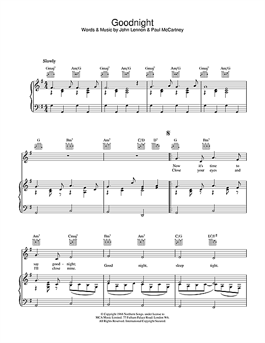 Learn to play The Beatles Goodnight sheet music for Piano, Vocal & Guitar (Right-Hand Melody) in minutes. The Beatles Goodnight sheet music notes and chords. Download Printable PDF.