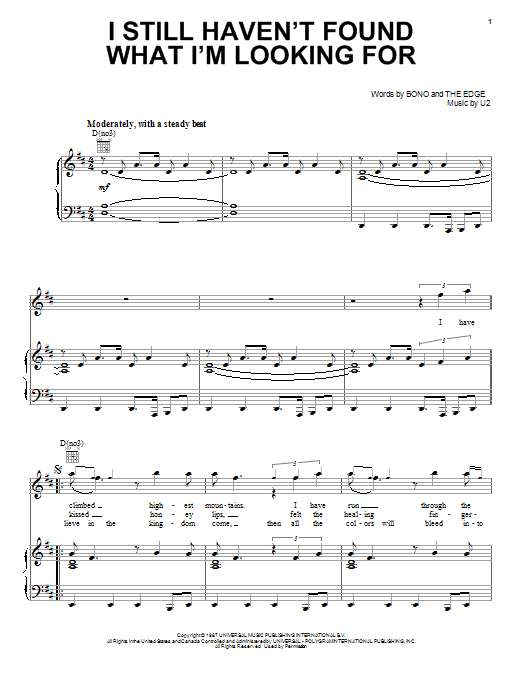 Learn to play U2 I Still Haven't Found What I'm Looking For sheet music for Piano, Vocal & Guitar (Right-Hand Melody) in minutes. U2 I Still Haven't Found What I'm Looking For sheet music notes and chords. Download Printable PDF.