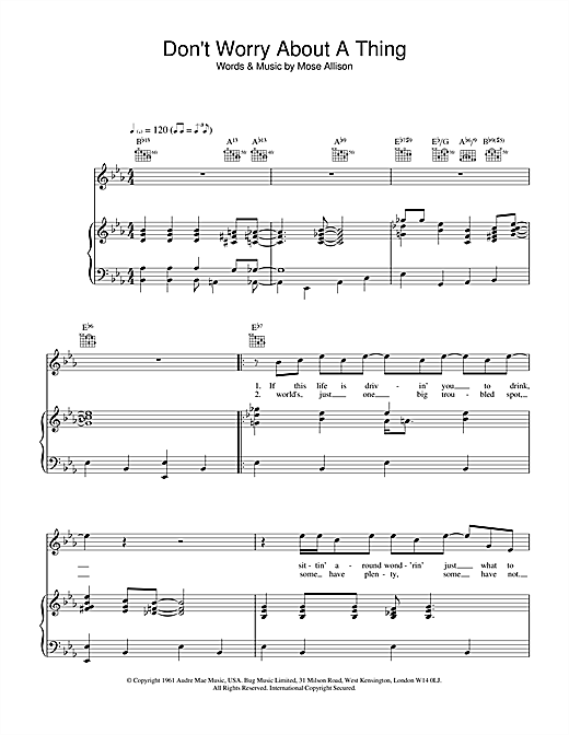 Learn to play Van Morrison Don't Worry About A Thing sheet music for Piano, Vocal & Guitar in minutes. Van Morrison Don't Worry About A Thing sheet music notes and chords. Download Printable PDF.
