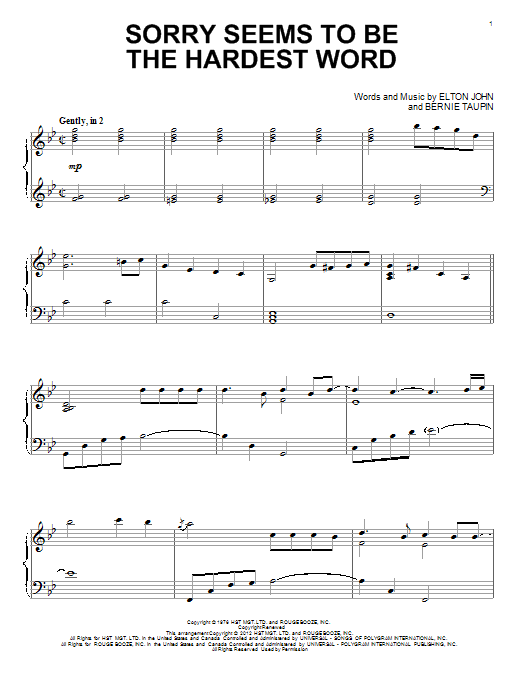 Learn to play Elton John Sorry Seems To Be The Hardest Word sheet music for Piano in minutes. Elton John Sorry Seems To Be The Hardest Word sheet music notes and chords. Download Printable PDF.