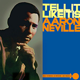 Download or print Aaron Neville Tell It Like It Is Sheet Music Printable PDF -page score for Pop / arranged Very Easy Piano SKU: 361816.