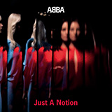 Download or print ABBA Just A Notion Sheet Music Printable PDF -page score for Disco / arranged Piano, Vocal & Guitar Chords (Right-Hand Melody) SKU: 517299.