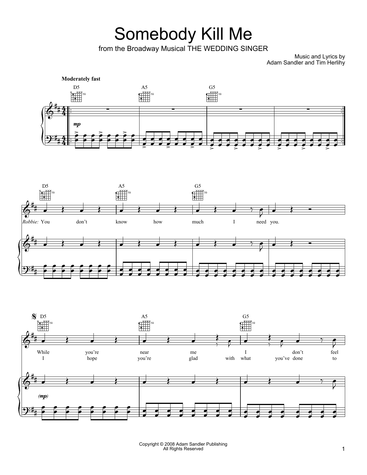 Download Adam Sandler Somebody Kill Me (from The Wedding Singer) Sheet Music and learn how to play Piano, Vocal & Guitar Chords (Right-Hand Melody) PDF digital score in minutes