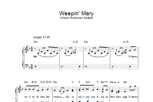 Download African-American Spiritual Weepin' Mary Sheet Music and learn how to play Piano & Vocal PDF digital score in minutes