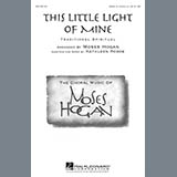 Download or print African-American Spiritual This Little Light Of Mine (arr. Moses Hogan) Sheet Music Printable PDF -page score for Traditional / arranged SATB Choir SKU: 434956.