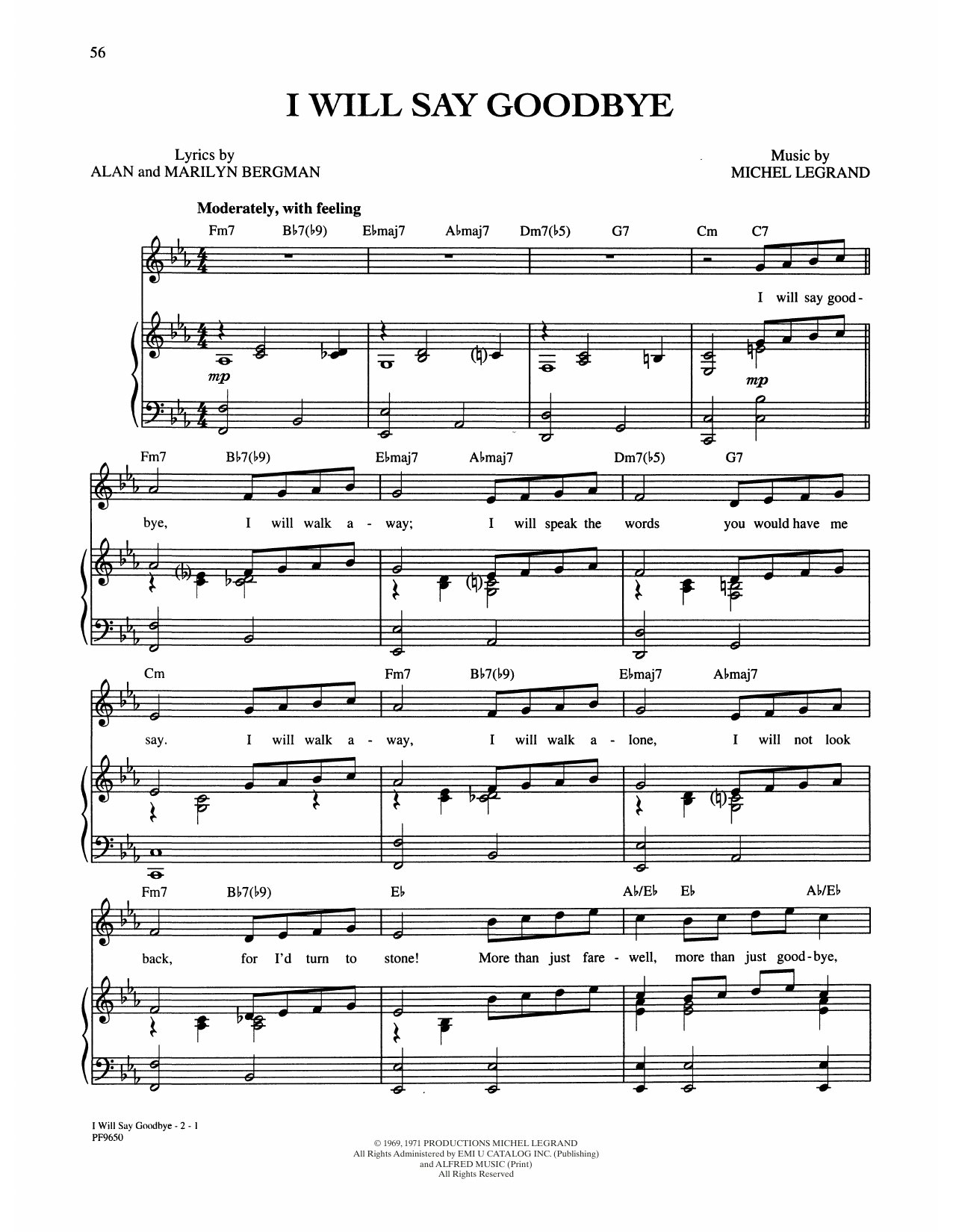 Download Alan and Marilyn Bergman and Michel Legrand I Will Say Goodbye Sheet Music and learn how to play Piano, Vocal & Guitar Chords (Right-Hand Melody) PDF digital score in minutes