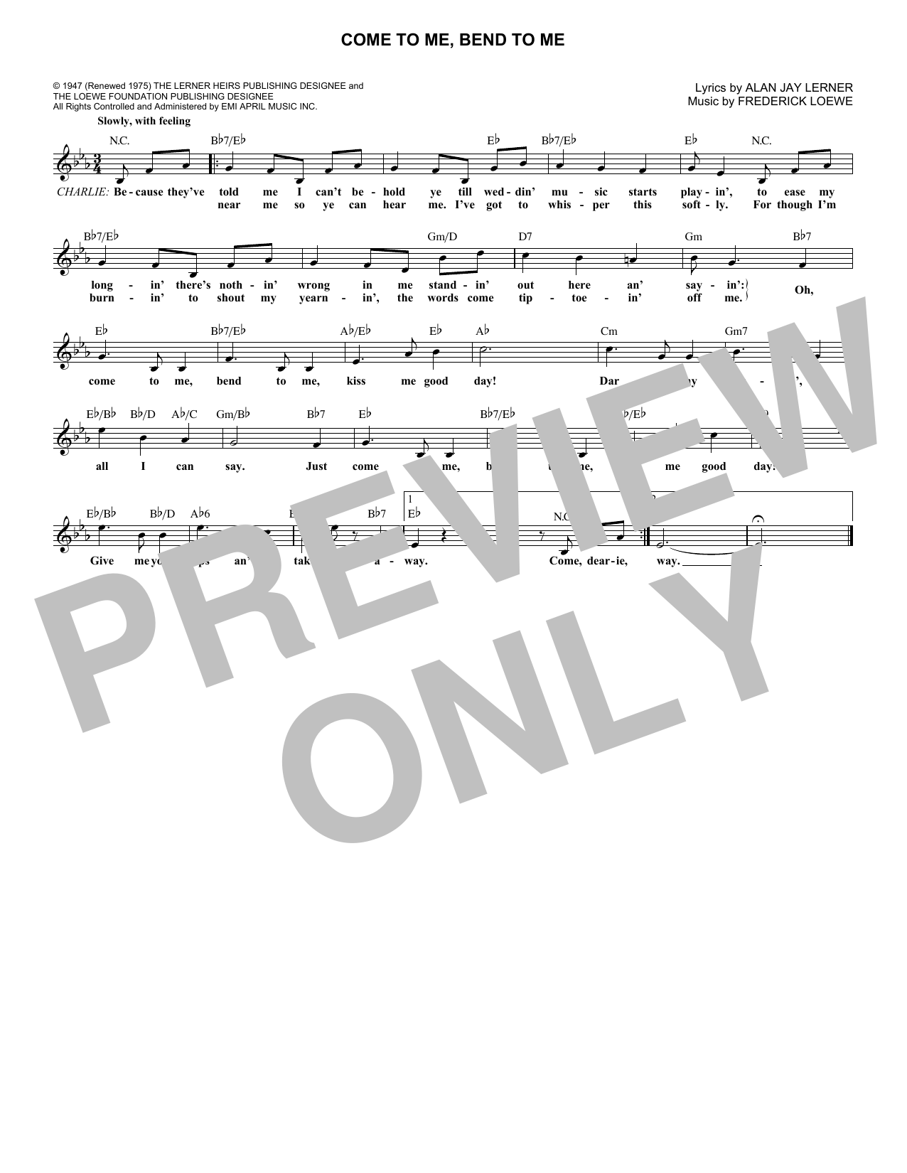 Download Alan Jay Lerner Come To Me, Bend To Me Sheet Music and learn how to play Melody Line, Lyrics & Chords PDF digital score in minutes