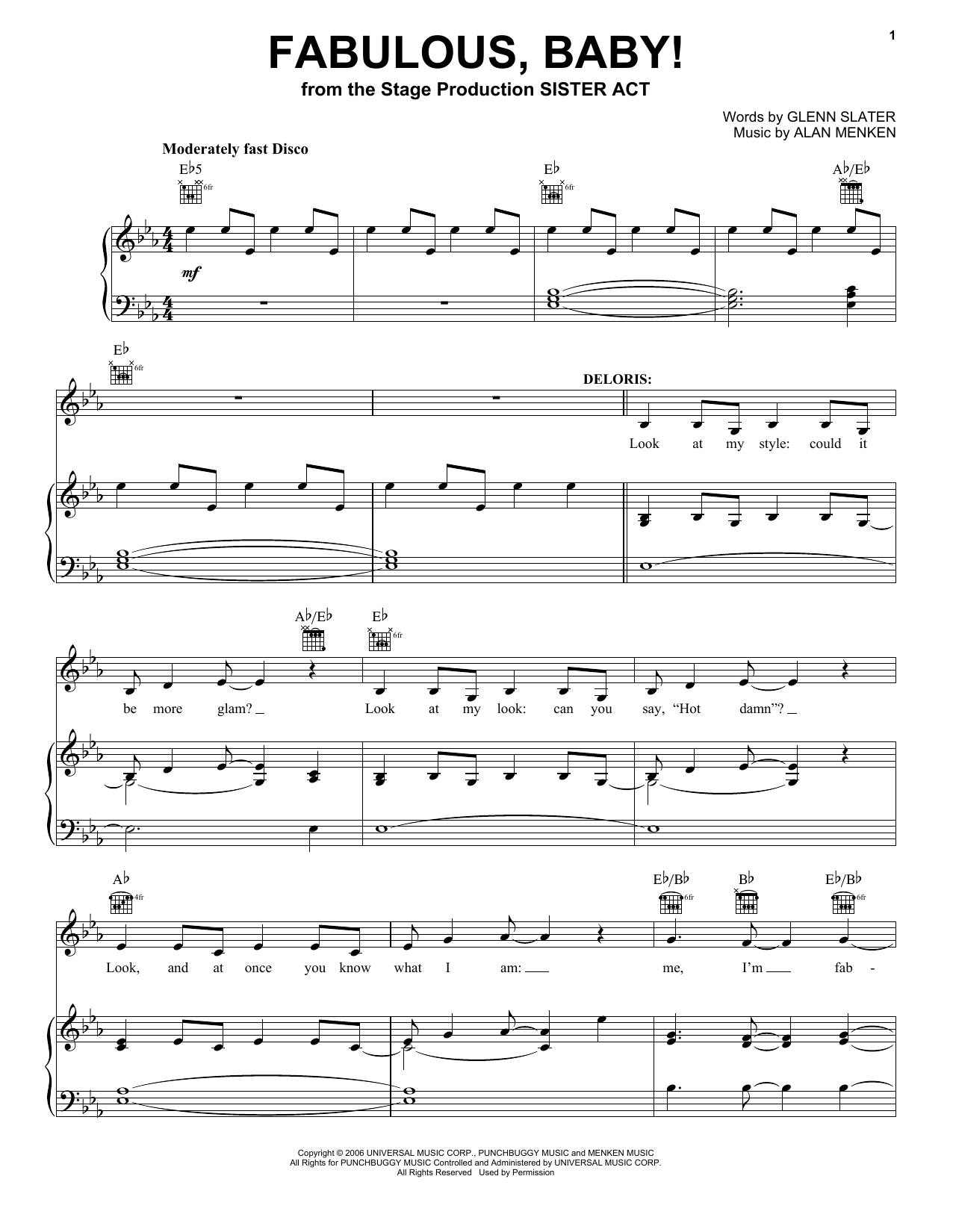 Download Alan Menken & Glenn Slater Fabulous, Baby! (from the musical Sister Act) Sheet Music and learn how to play Piano, Vocal & Guitar Chords (Right-Hand Melody) PDF digital score in minutes