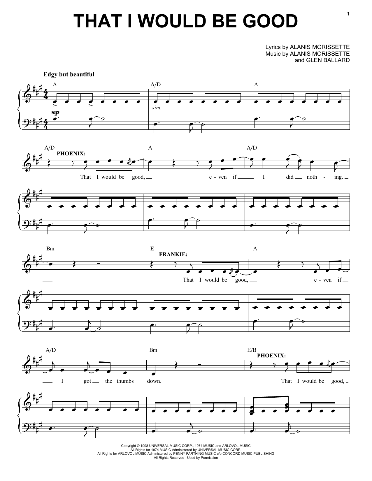 Download Alanis Morissette That I Would Be Good (from Jagged Little Pill The Musical) Sheet Music and learn how to play Piano & Vocal PDF digital score in minutes