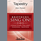 Download or print Alec Powell Tapestry Sheet Music Printable PDF -page score for Festival / arranged TTBB SKU: 195552.