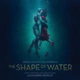 Download or print Alexandre Desplat The Shape Of Water Sheet Music Printable PDF -page score for Film and TV / arranged Piano SKU: 251219.
