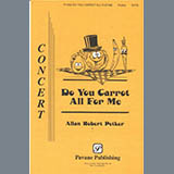 Download or print Allan Robert Petker Do You Carrot All For Me Sheet Music Printable PDF -page score for Concert / arranged SATB Choir SKU: 423682.