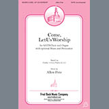 Download or print Allen Pote Come, Let Us Worship Sheet Music Printable PDF -page score for Sacred / arranged SATB Choir SKU: 431015.