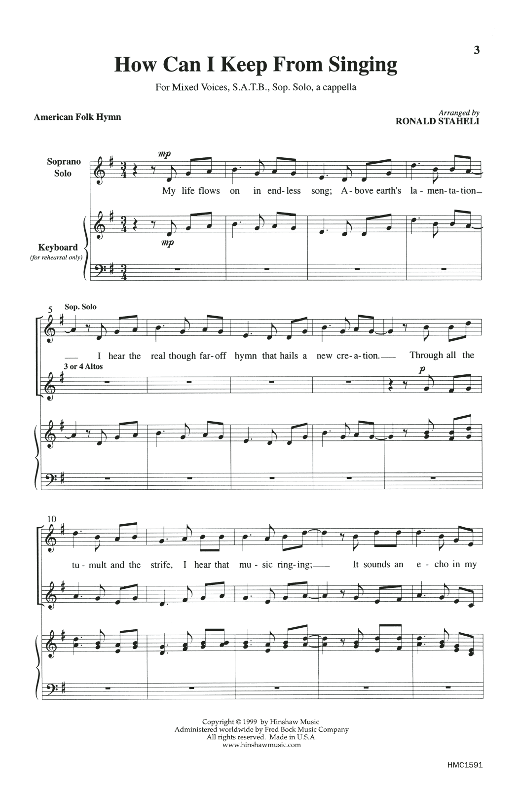 Download American Folk Hymn How Can I Keep From Singing (arr. Ronald Staheli) Sheet Music and learn how to play SATB Choir PDF digital score in minutes