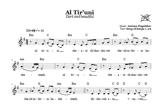 Download Amiran-Pugatchov Al Tir'uni (Dark And Beautiful) Sheet Music and learn how to play Melody Line, Lyrics & Chords PDF digital score in minutes