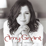 Download or print Amy Grant Simple Things Sheet Music Printable PDF -page score for Pop / arranged Piano, Vocal & Guitar (Right-Hand Melody) SKU: 63415.