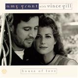 Download or print Amy Grant with Vince Gill House Of Love Sheet Music Printable PDF -page score for Country / arranged Piano, Vocal & Guitar (Right-Hand Melody) SKU: 109760.