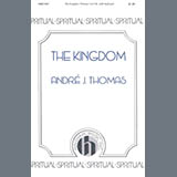 Download or print Andre Thomas The Kingdom Sheet Music Printable PDF -page score for Concert / arranged SATB Choir SKU: 1502181.