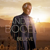Download or print Andrea Bocelli I Believe (from The Chinese Botanist's Daughters) Sheet Music Printable PDF -page score for Classical / arranged SATB Choir SKU: 1291004.
