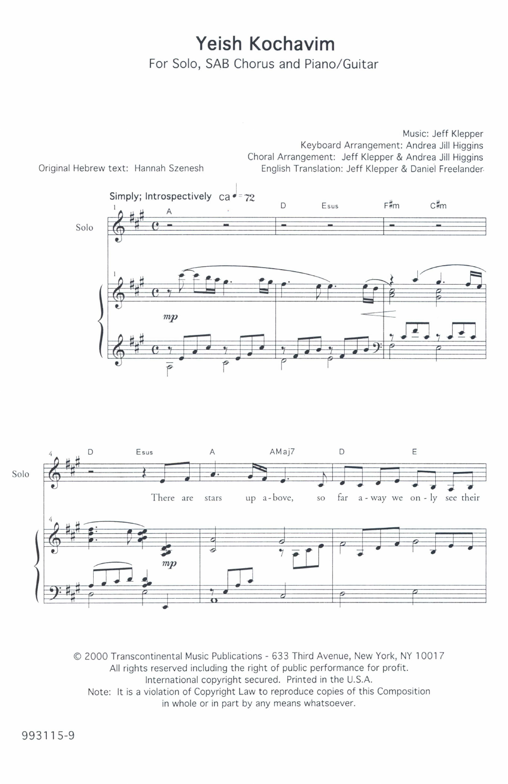 Download Andrea Jill Higgins Yeish Kochavim (There Are Stars) Sheet Music and learn how to play 3-Part Mixed Choir PDF digital score in minutes