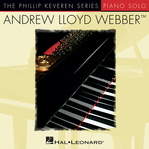 Easily Download Andrew Lloyd Webber Printable PDF piano music notes, guitar tabs for  Piano. Transpose or transcribe this score in no time - Learn how to play song progression.