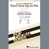 Download or print Andy Grammer Don't Give Up On Me (arr. Mac Huff) Sheet Music Printable PDF -page score for Concert / arranged 2-Part Choir SKU: 449785.