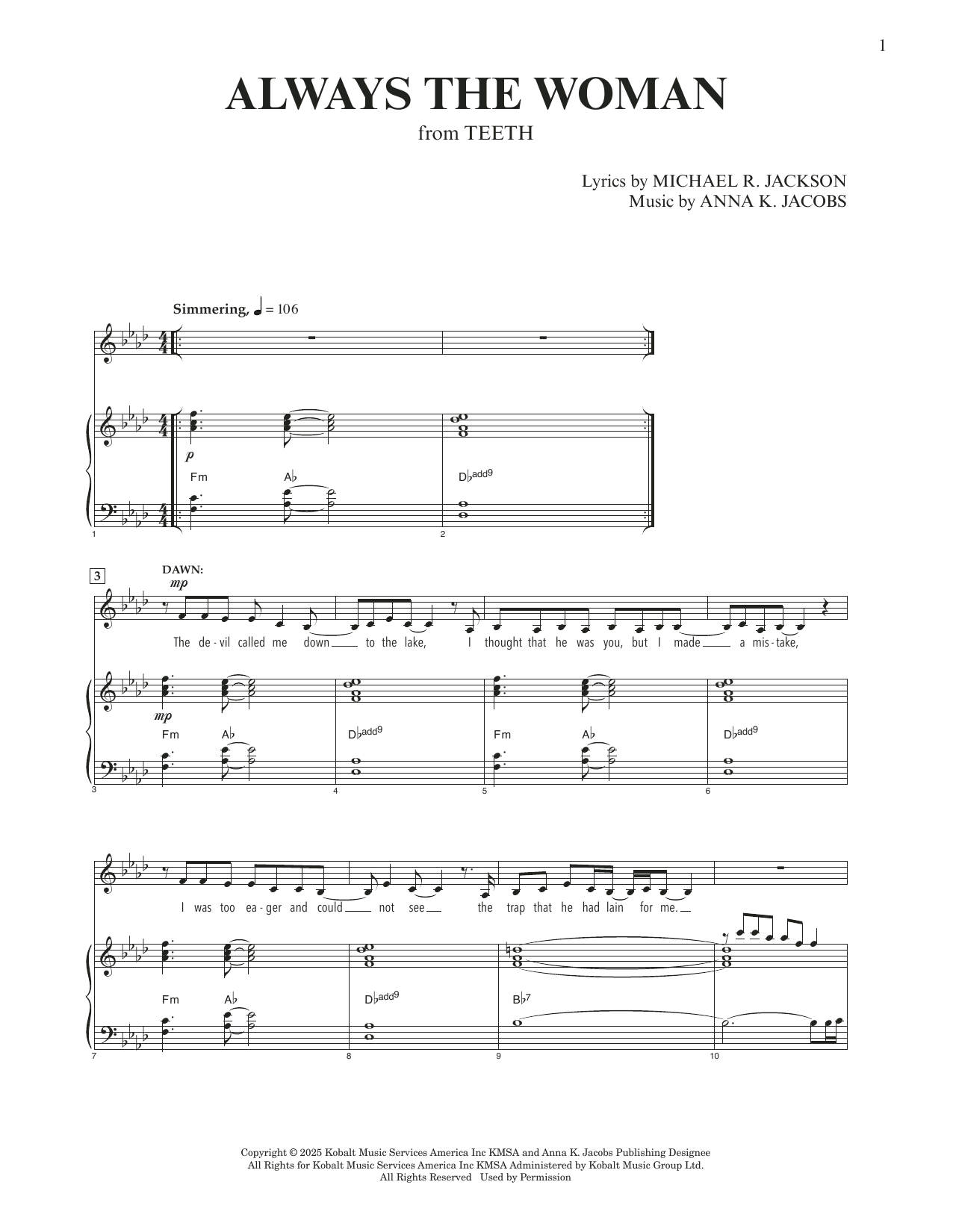 Download Anna K. Jacobs and Michael R. Jackson Always The Woman (from Teeth) (Original Key) Sheet Music and learn how to play Piano & Vocal PDF digital score in minutes