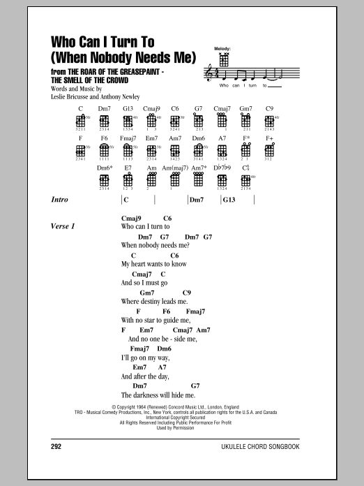 Download Anthony Newley Who Can I Turn To (When Nobody Needs Me) Sheet Music and learn how to play Real Book – Melody & Chords PDF digital score in minutes