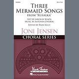 Download or print Antonín Dvorák Three Mermaid Songs (from Rusalka) Sheet Music Printable PDF -page score for Concert / arranged SSA Choir SKU: 1793415.