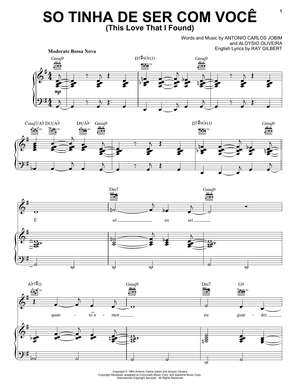 Download Antonio Carlos Jobim So Tinha De Ser Com Voce (This Love That I Found) Sheet Music and learn how to play Piano, Vocal & Guitar (Right-Hand Melody) PDF digital score in minutes