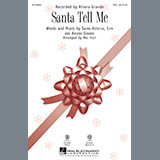 Download or print Ariana Grande Santa Tell Me (arr. Mac Huff) Sheet Music Printable PDF -page score for Winter / arranged SSA SKU: 160626.