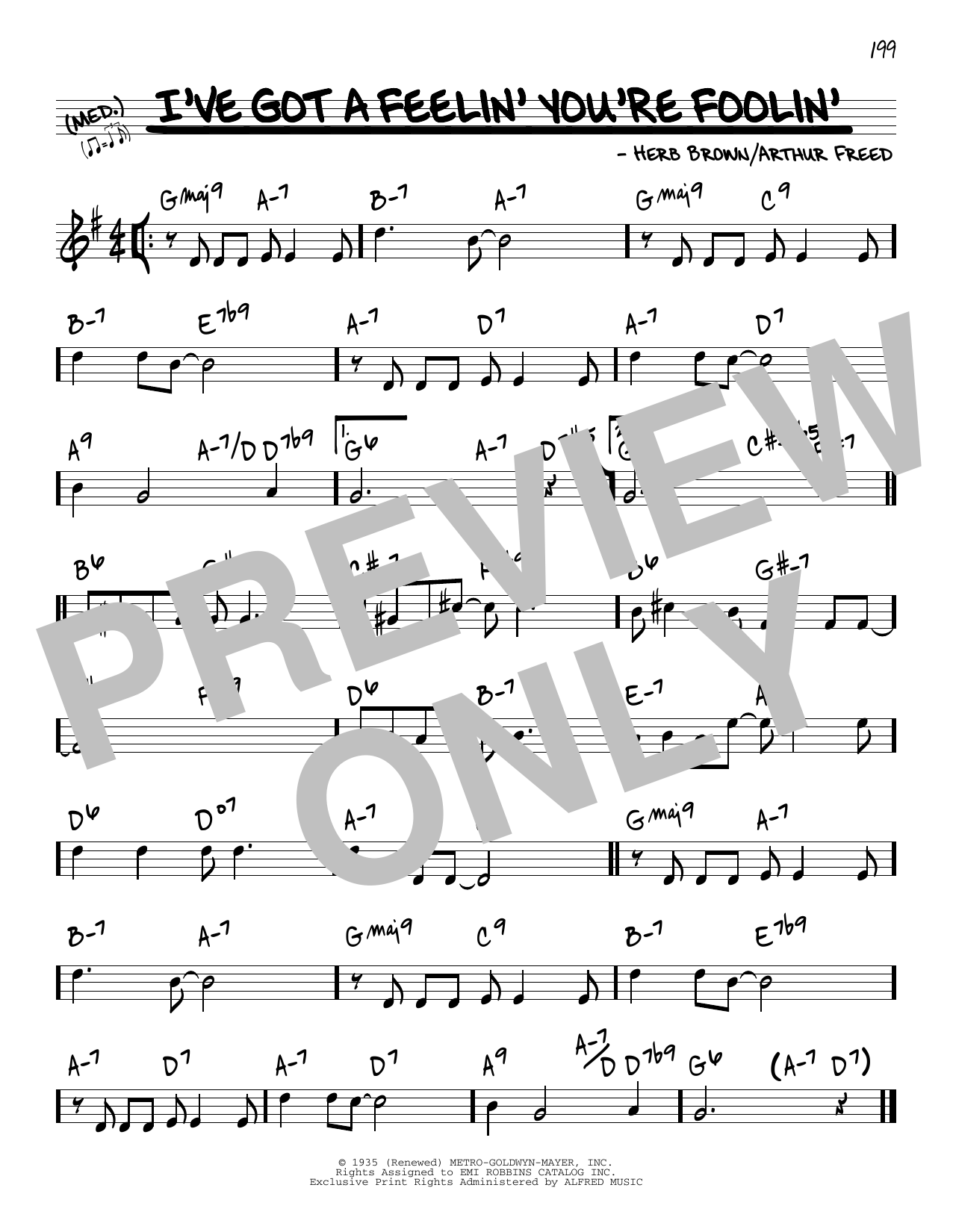 Download Arthur Freed and Nacio Herb Brown I've Got A Feelin' You're Foolin' Sheet Music and learn how to play Real Book – Melody & Chords PDF digital score in minutes