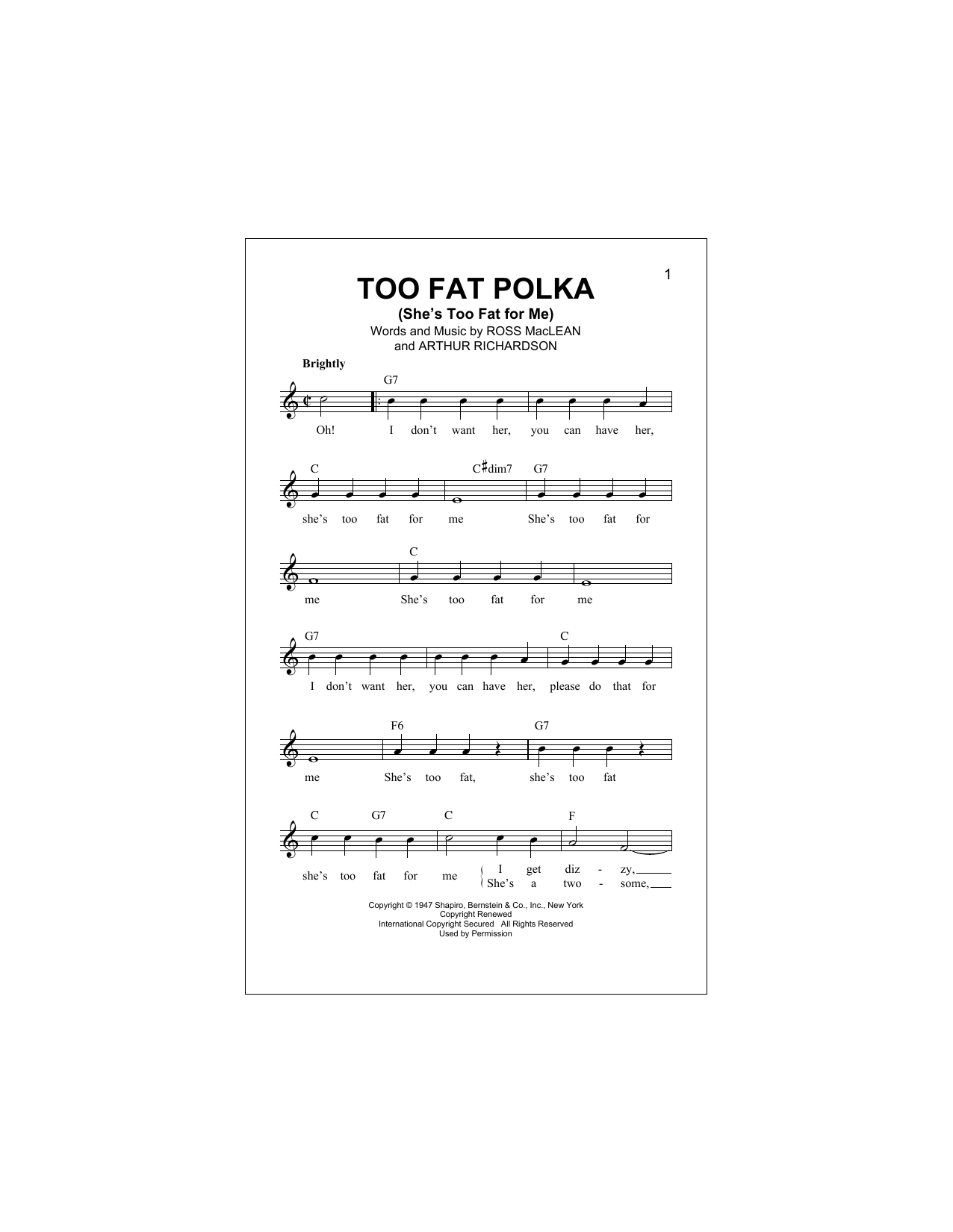 Download Arthur Richardson Too Fat Polka (She's Too Fat For Me) Sheet Music and learn how to play Melody Line, Lyrics & Chords PDF digital score in minutes
