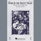 Download or print Audrey Snyder Dark Is The Silent Night Sheet Music Printable PDF -page score for Concert / arranged SATB SKU: 96604.