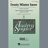 Download or print Audrey Snyder Frosty Winter Snow Sheet Music Printable PDF -page score for Concert / arranged 3-Part Mixed Choir SKU: 289798.