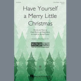Download or print Audrey Snyder Have Yourself A Merry Little Christmas Sheet Music Printable PDF -page score for Winter / arranged SSA SKU: 173430.