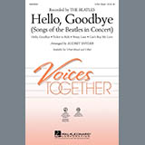 Download or print Audrey Snyder Hello, Goodbye (Songs Of The Beatles In Concert) Sheet Music Printable PDF -page score for Pop / arranged 2-Part Choir SKU: 290081.