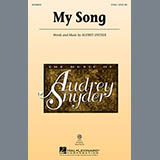 Download or print Audrey Snyder My Song Sheet Music Printable PDF -page score for Concert / arranged 2-Part Choir SKU: 154755.