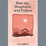 Download or print Audrey Snyder Rise Up, Shepherd, And Follow Sheet Music Printable PDF -page score for Christmas / arranged Choir SKU: 1420932.