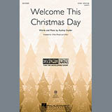 Download or print Audrey Snyder Welcome This Christmas Day Sheet Music Printable PDF -page score for Concert / arranged 3-Part Mixed SKU: 99097.