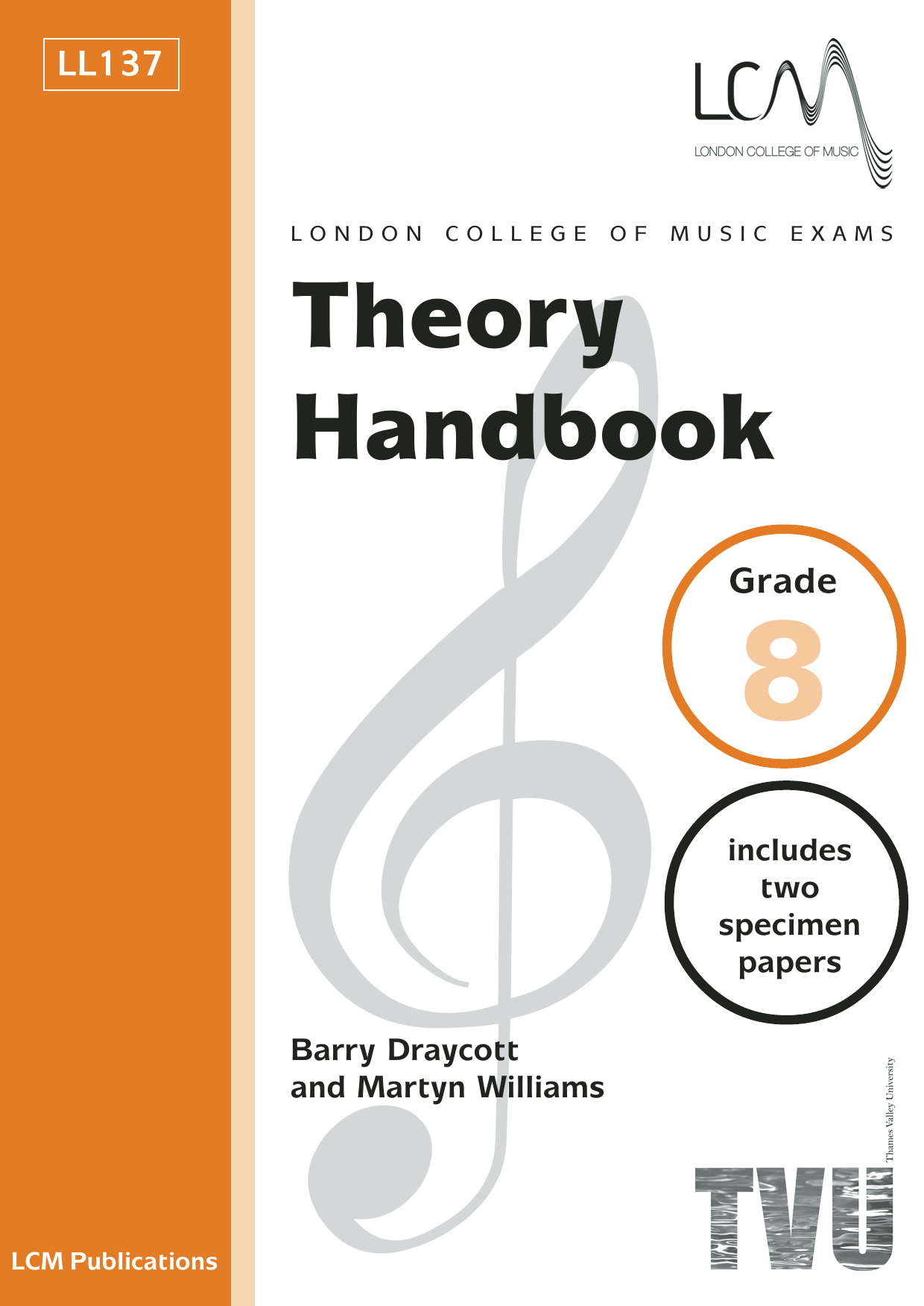 Download Barry Draycott and Martyn Williams LCME Theory Handbook Grade 8 Sheet Music and learn how to play Instrumental Method PDF digital score in minutes