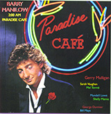 Download or print Barry Manilow Paradise Cafe Sheet Music Printable PDF -page score for Pop / arranged Piano, Vocal & Guitar Chords (Right-Hand Melody) SKU: 1351712.