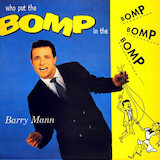 Download or print Barry Mann Who Put The Bomp (In The Bomp Ba Bomp Ba Bomp) Sheet Music Printable PDF -page score for Pop / arranged Melody Line, Lyrics & Chords SKU: 194739.