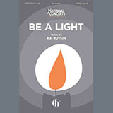 Download or print B.E. Boykin Be A Light Sheet Music Printable PDF -page score for Concert / arranged SATB Choir SKU: 1745482.