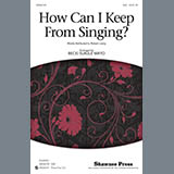 Download or print Becki Slagle Mayo How Can I Keep From Singing? Sheet Music Printable PDF -page score for Concert / arranged SSA Choir SKU: 289307.
